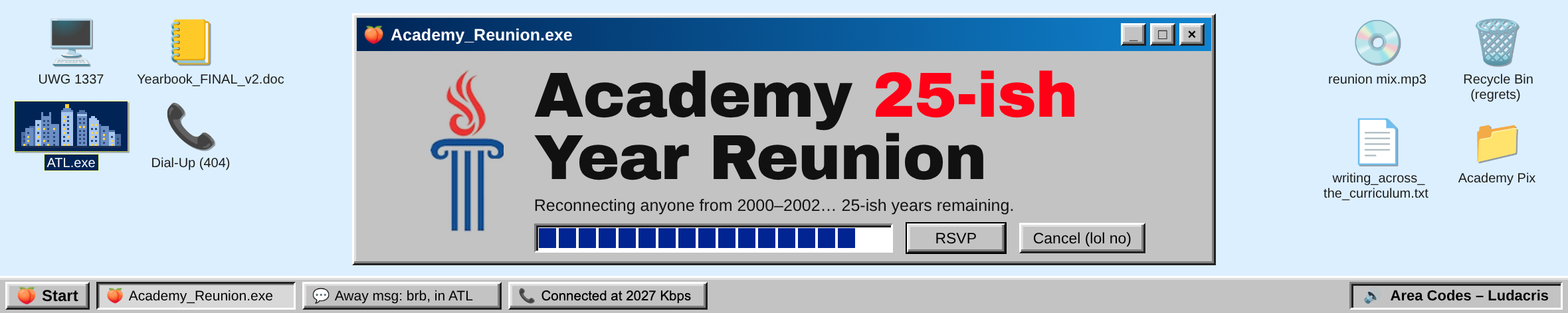 Academy 25-ish Year Reunion: a retro desktop window reading “Reconnecting anyone from 2000–2002… 25-ish years remaining”